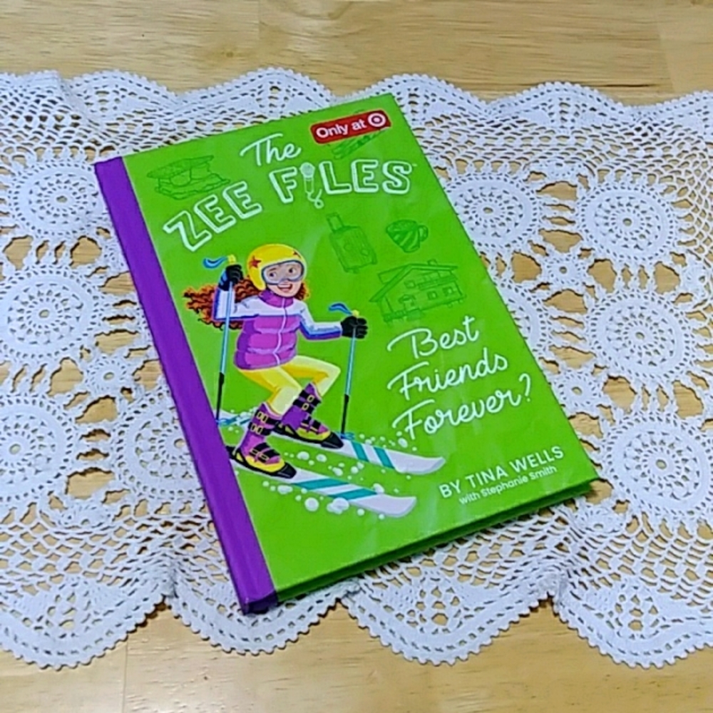 The Zee Files: Best Friends Forever? - by Tina Wells, new hardback